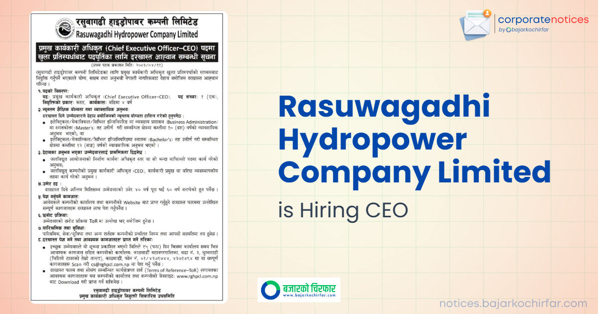 Rasuwagadhi Hydropower Company Limited Invites Applications for Chief Executive Officer Position