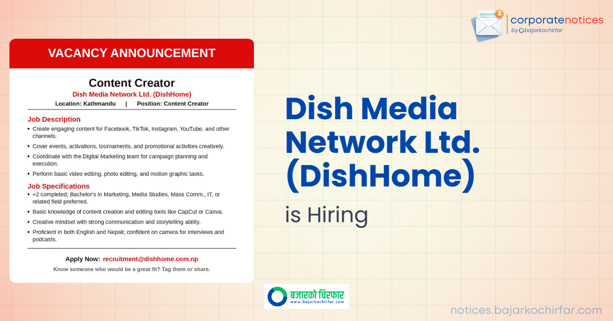Dish Media Network (DishHome) is Hiring Content Creator for Kathmandu Office