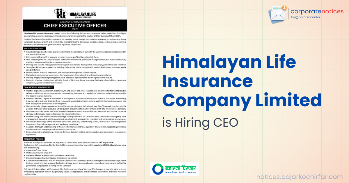 Himalayan Life Insurance Company Limited Invites Applications For The Post Of Chief Executive Officer