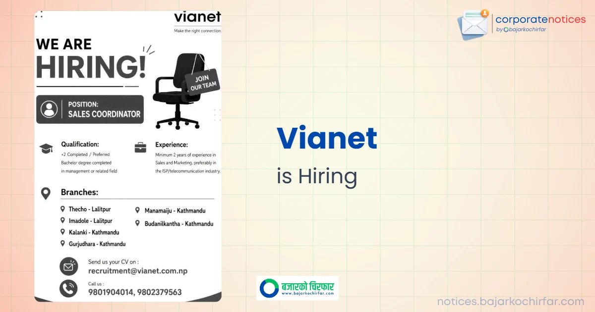 Vianet Communications Opens Vacancy for Sales Coordinator Position