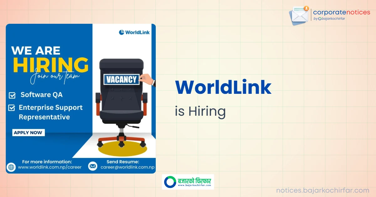 WorldLink Invites Applications for Software QA and Enterprise Support Representative Positions