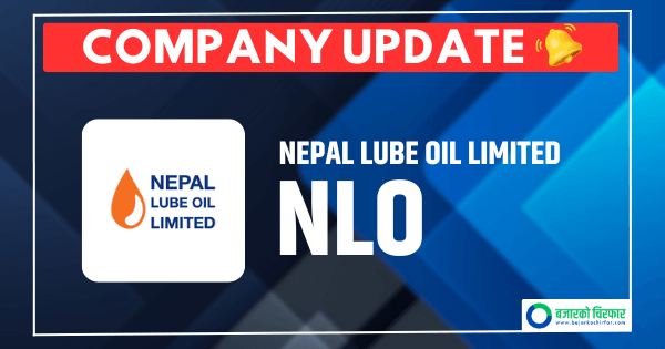 Nepal Lube Oil Calls Annual General Meeting to Approve Dividend and Rights Share Issuance