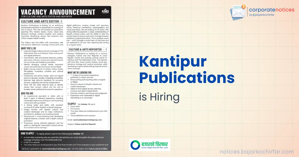 Kantipur Publications Announces Job Openings for Editor and Reporter Roles