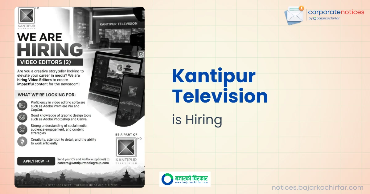 Kantipur Television Announces Vacancies for Two Video Editors
